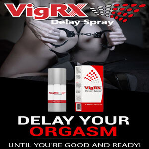 VigRX delay spray for men who desire to last longer in bed